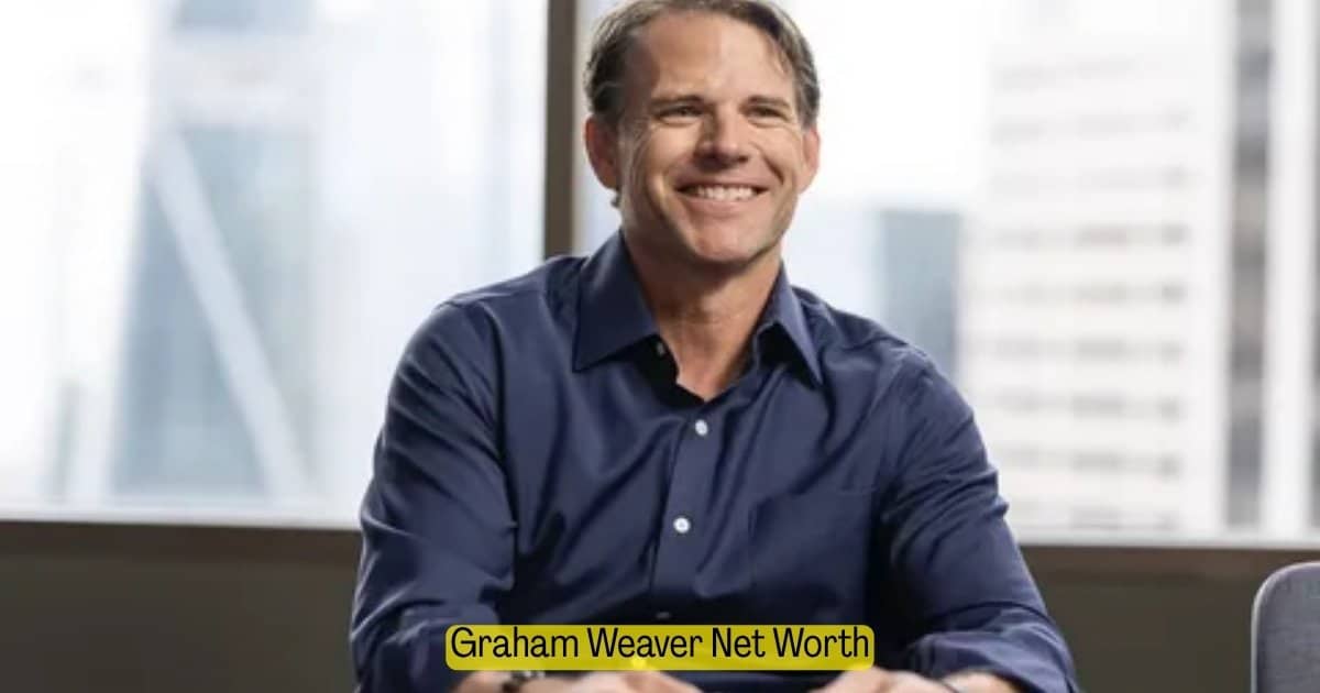 Graham Weaver Net Worth
